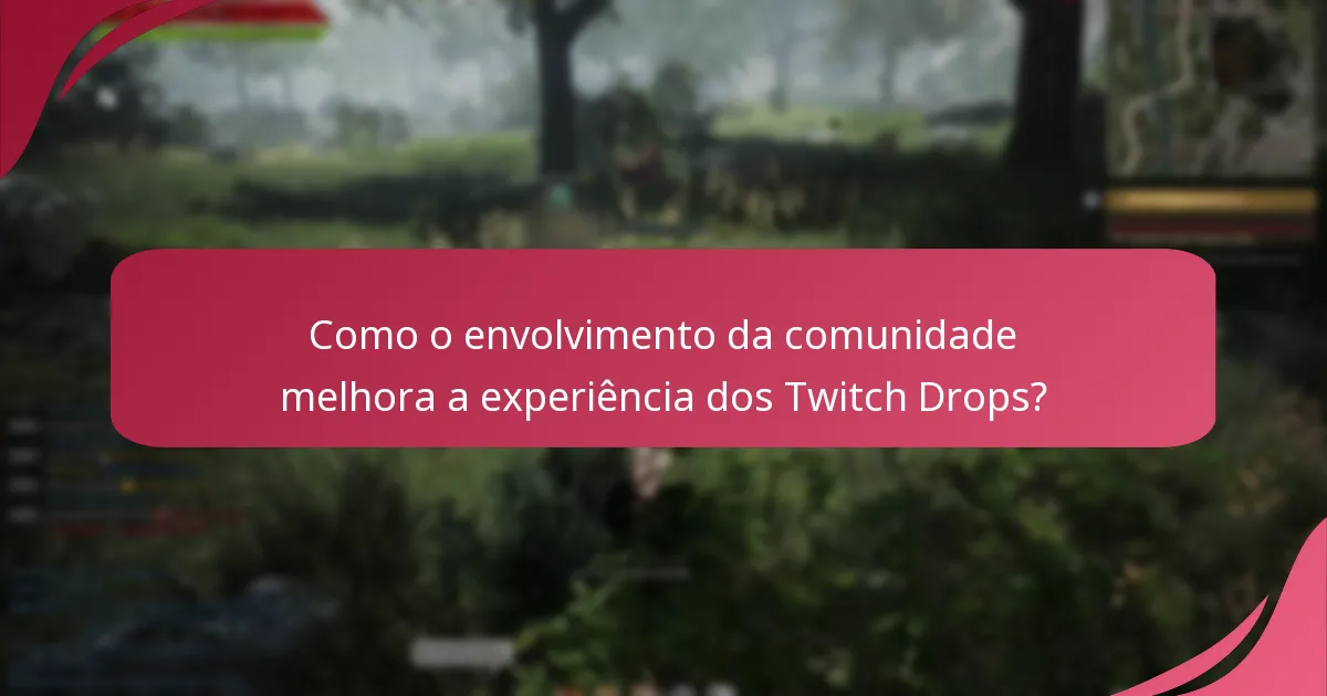 Que recompensas de itens podem os jogadores ganhar com os Twitch Drops?