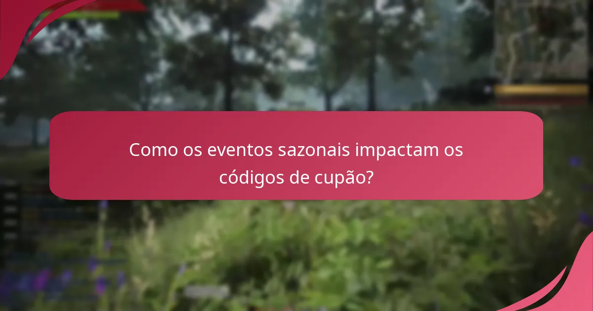 Como os eventos sazonais impactam os códigos de cupão?