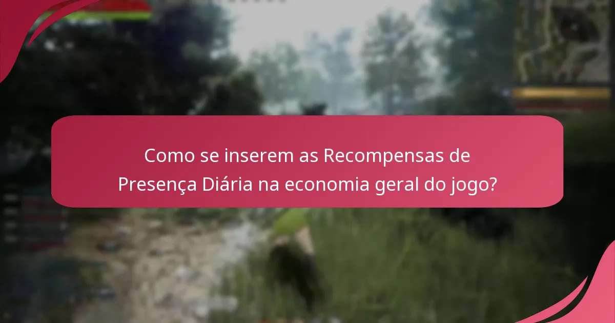 Quais são as diferenças entre plataformas nas Recompensas de Presença Diária?