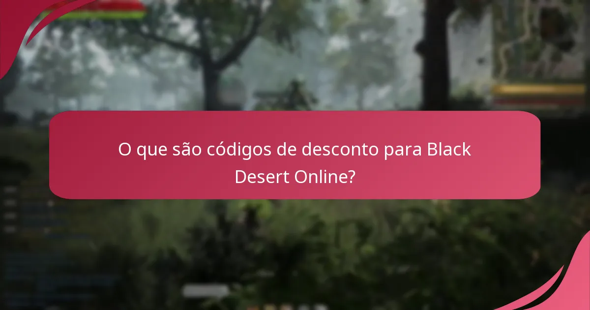 Quais são os dados históricos sobre códigos de desconto para Black Desert Online?
