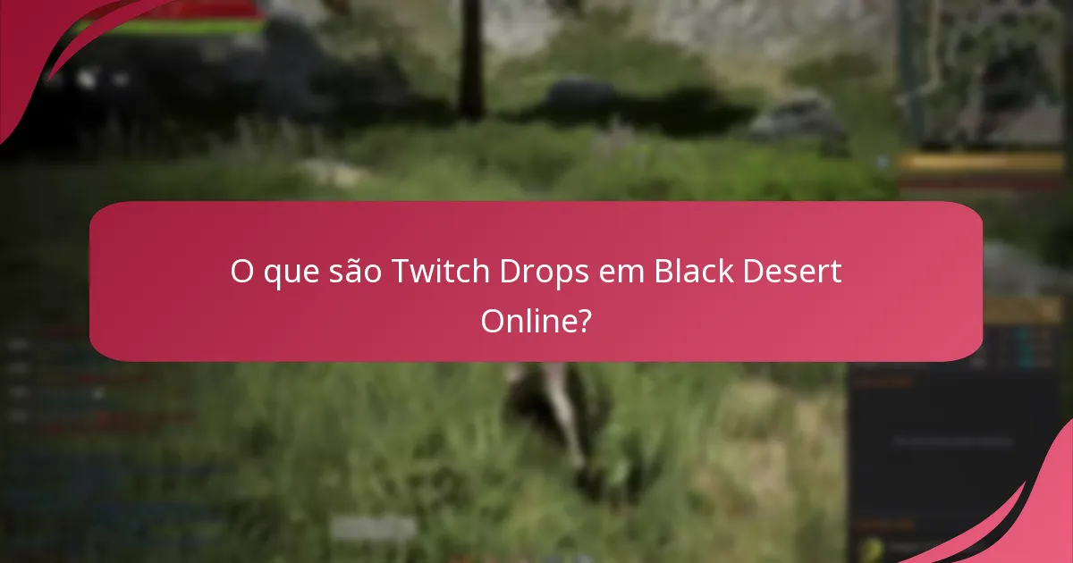 Que tipos de recompensas posso ganhar com os Twitch Drops?