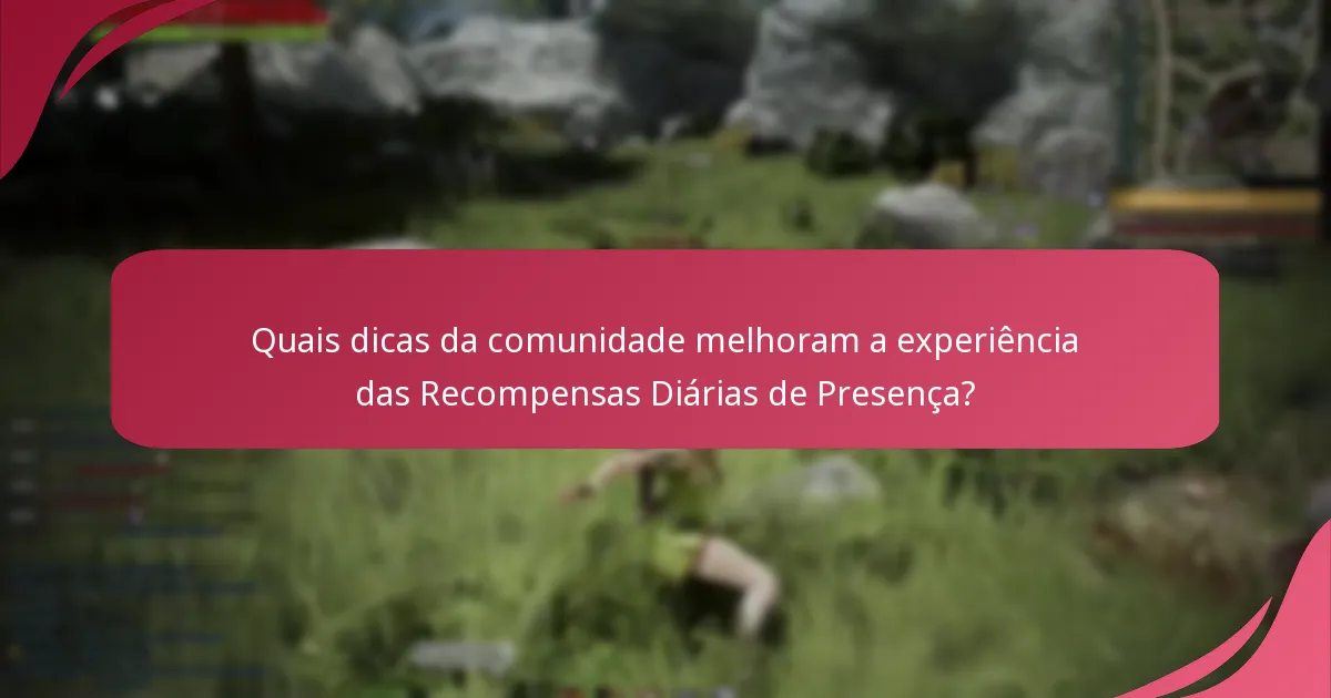Onde podem os jogadores encontrar atualizações sobre as Recompensas Diárias de Presença?