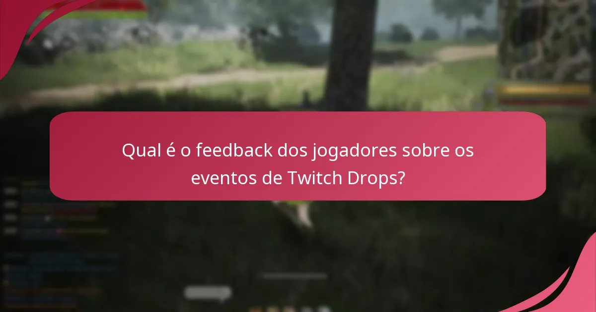 Que recompensas foram oferecidas durante os eventos de Twitch Drops?